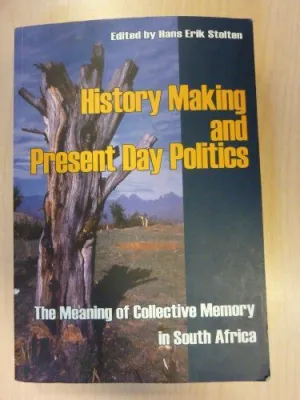  Unlocking Histories Untaught: Reflections on Social Memory and Political Transformation in South Africa